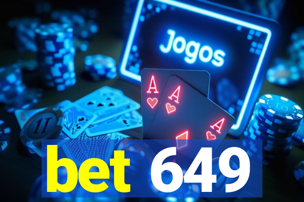 bet 649